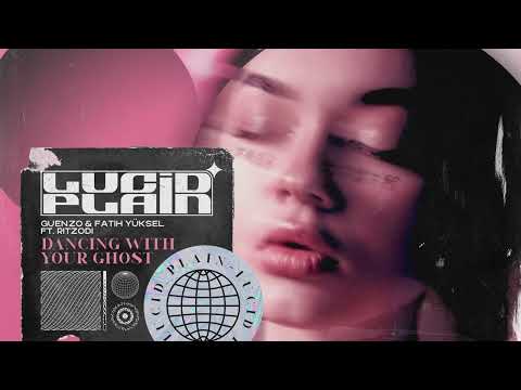 Guenzo & Fatih Yüksel & Ritzodi - Dancing With Your Ghost