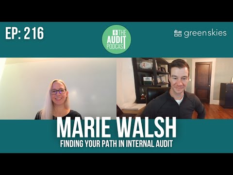 Ep 216: Finding Your Path in Internal Audit w/ Marie Walsh - YouTube