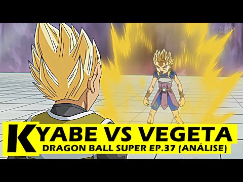 KYABE VS VEGETA! DB Super ep.37 (análise)
