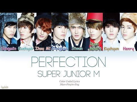 Super Junior-M (슈퍼주니어-M) – Perfection (Chinese Ver.) (太完美) (Color Coded Lyrics) [Man/Pinyin/Eng]