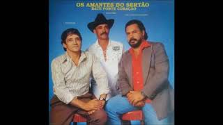 Os Amantes do Sertão - Sonho de boiadeiro
