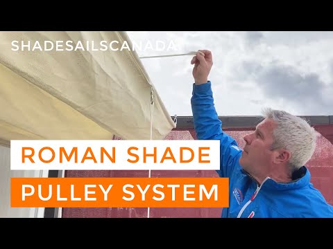 , title : 'How to Install and Use our Roman Shade Pulley System | Shade Sails Canada'