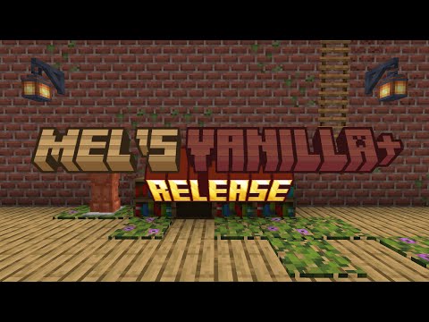 Mel's Vanilla+ Feature Overview