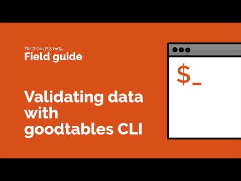 Frictionless Data: goodtables CLI walkthrough