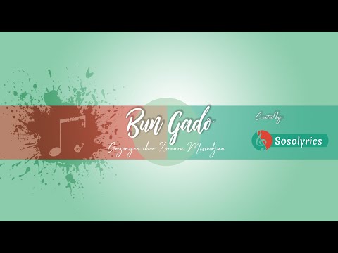 Bun Gado - Surinaamse Gospel Songtekst Lyrics