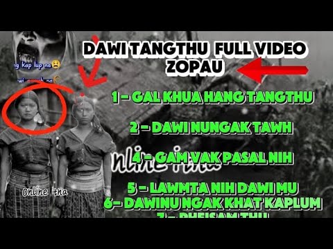 ZOGAM Sung a Thu piang Dawi Thu Sikha thu Pheisam thu geuki kai A tuamtuam gen na  Zopau  Full video