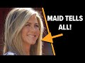 Jennifer Aniston Doesn't Leave Much to the Imagination According to Her Maid