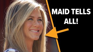 Jennifer Aniston Doesn't Leave Much to the Imagination According to Her Maid video