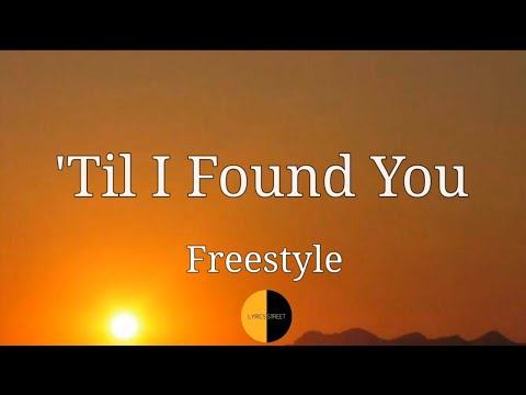 'Til I Found You (Lyrics) Freestyle @lyricsstreet5409 #lyrics #opm #freestyle #'tilifoundyou