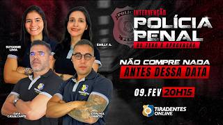 INTERVENÇÃO POLÍCIA PENAL | DO ZERO Á APROVAÇÃO | DJALMA, SUIANNY, EMILLY e DAVI CAVALCANTE