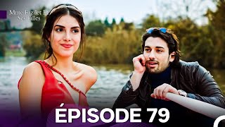 Mme Fazilet Et Ses Filles Épisode 79 (Doublage en Français)
