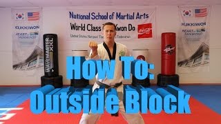 Outside Block Tutorial - Taekwondo Training