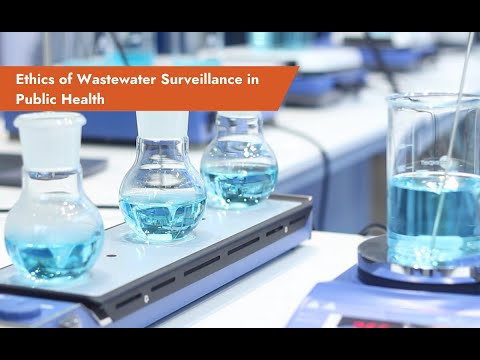 Ethics of Wastewater Surveillance in Public Health