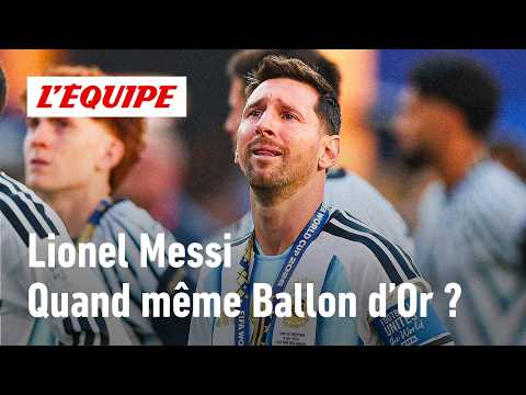 Lionel Messi : L'Argentin demeure-t-il favori au Ballon d'Or ?