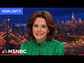 Watch The 11th Hour With Stephanie Ruhle Highlights: May 16