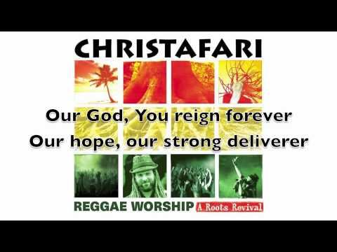 Christafari - Everlasting God