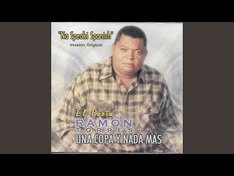 Dont Speak Spanish - Ramon Torres