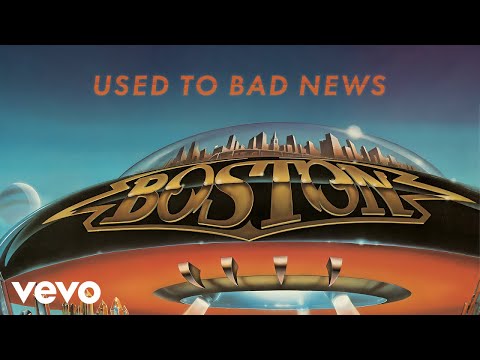 Used to Bad News - Boston