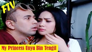 Download lagu FTV Terbaru - My Princess Unyu Bin Tengil - Rafi Ahmad, Nagita Slavina mp3