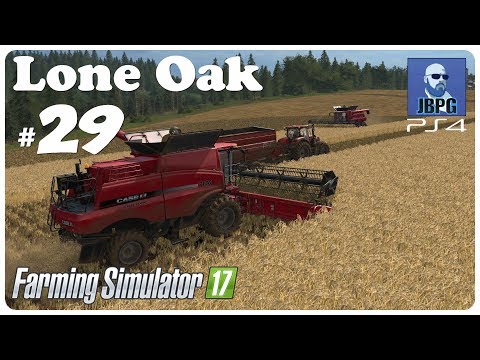 FS17 PS4: Lone Oak Farm - Ep.29