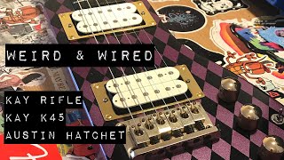 Video thumbnail for The Kay Rifle/Kay K45/Austin Hatchet (1981 Travel Guitar) by Weird and Wired