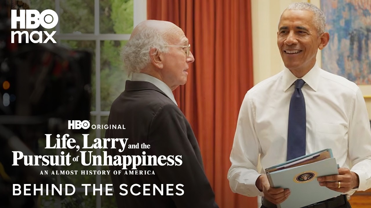 Life, Larry and the Pursuit of Unhappiness | Behind the Scenes with Barack Obama | HBO Max