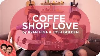 Coffee Shop Love - Ryan Higa &amp; GOLDEN Cover | Live Sessions with @thefumusic