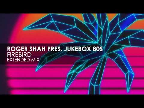 Roger Shah presents Jukebox 80s - Firebird