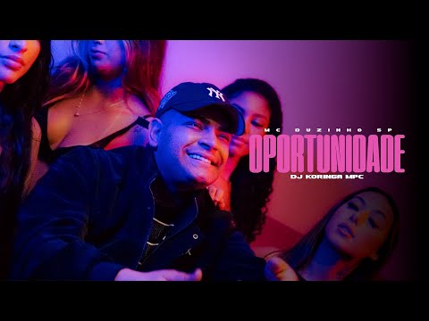 Oportunidade - MC Duzinho SP (DJ Koringa MPC) [Áudio Oficial]