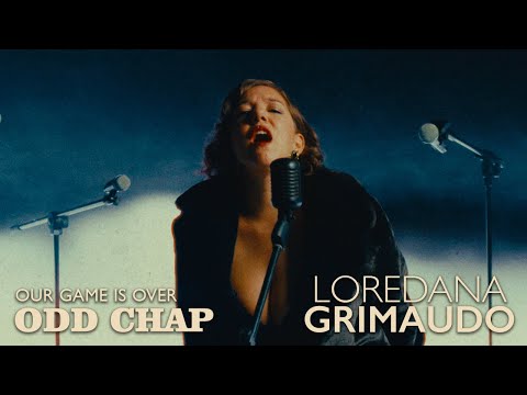 Odd Chap x Loredana Grimaudo - Our Game Is Over (Official MV) #electroswing