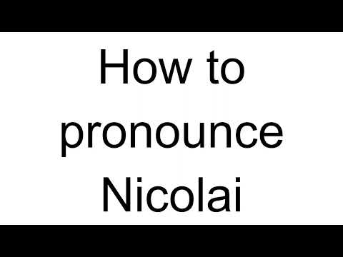 How to Pronounce Nicolai (Russian)