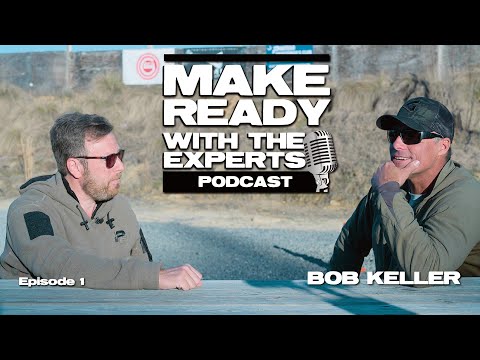 Make Ready with the Experts Podcast, Episode 1: Bob Keller