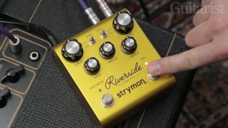 Strymon Riverside Multistage Drive - What To Know & Where To Strymon Riverside Multistage Drive - What To Know & Where To