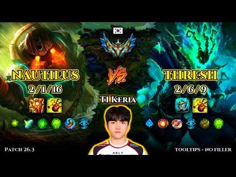 T1 Keria | Nautilus SUPPORT vs Thresh | Patch 26.3 | 2026-02-10 | KR CHALLENGER