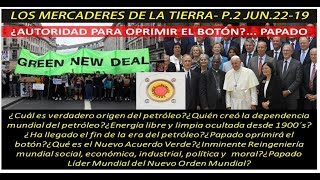 "LOS MERCADERES DE LA TIERRA" PARTE 2 JUN 22 19