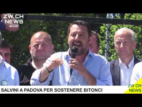 Salvini a Padova per sostenere Bitonci - (discorso integrale)