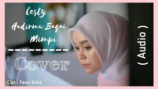 Download lagu LESTI - HADIRMU BAGAI MIMPI mp3
