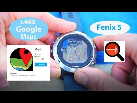 Google Maps Apps & Widgets for Garmin Fenix 5 (Garmin Connect IQ r.485)