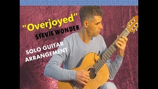 "Overjoyed" -(stevie wonder) fingerstyle Solo Guitar arrangement