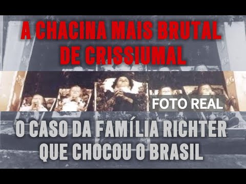 A Chacina da Família Richter – O Crime que Chocou Crissiumal