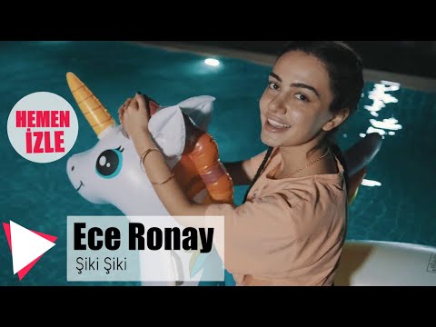 Ece Ronay - Şiki Şiki (Official Video)