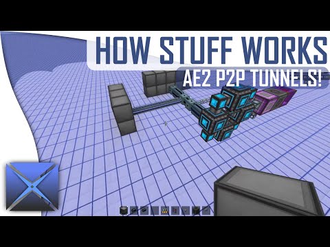 AE2 P2P TUNNELS! HOW DO THEY WORK?!? (Modded Minecraft)