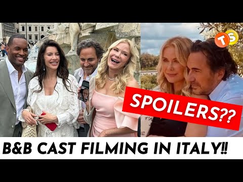 B&B Cast in ITALY! Two shocking teasers revealed by Katherine K Lang and Scott Clifton