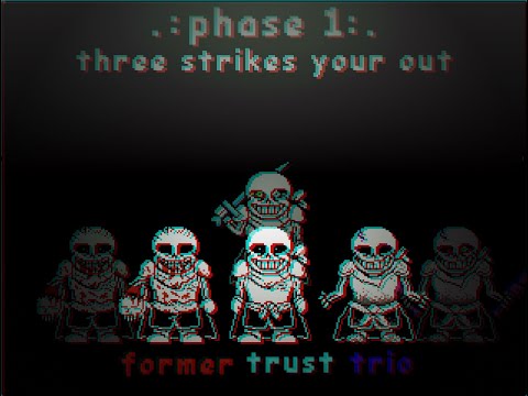 distrust! former time trio/ former trust trio (official) three strikes your out