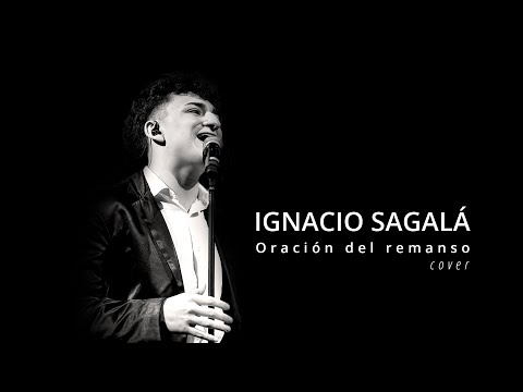 Ignacio Sagalá - Cover - Oración del Remanso (En Vivo Elena 2025)
