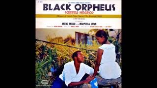 Manha de Carnaval - Luiz Bonfá &amp; Antonio Maria/Version Originale - Orfeu Negro