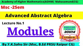 Modules Over Ring | R-Module | Advanced Abstract Algebra