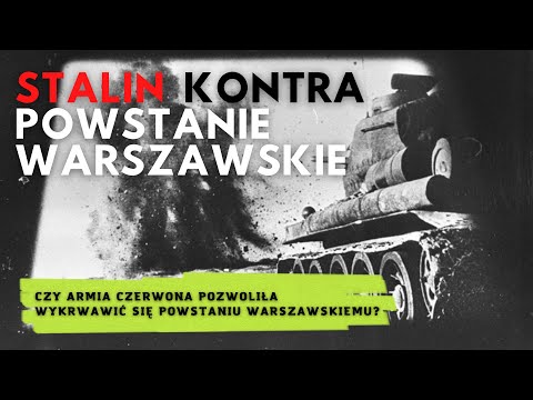 Stalin and the Warsaw Uprising