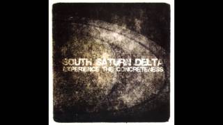 South Saturn Delta - Experience The Concreteness  (Full Album)