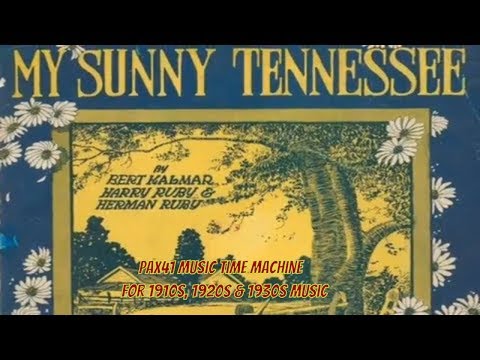 1920s Music of Lewis James -- My Sunny Tennessee @Pax41